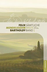 Mendelssohn Complete Letters, Vol. 1 book cover